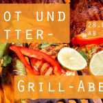 Brot und Butter/ Bring and Share Supper - Grill Edition! (28.06.)