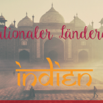 Internationaler Länderabend: Indien / International Evening: India