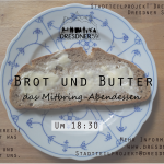 Brot und Butter // 16.08.