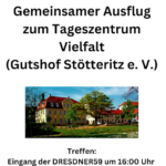 Ausflug zum Tageszentrum Vielfalt, 20.04.23 16:00 Uhr